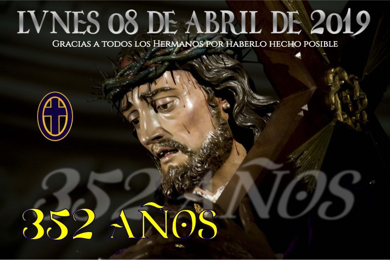 352 Aniversario Cofrad&iacute;a Nuestro Padre Jes&uacute;s Nazareno La Ba&ntilde;eza