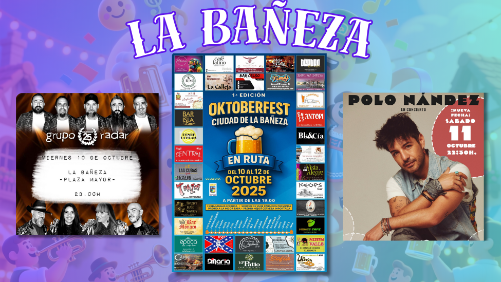 El Grupo Radar, Polo Nández y el Primer 'October Fest', La Bañeza se activa este Puente del Pilar